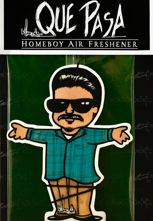 “QUE PASA HOMEBOY”  AIR FRESHENER