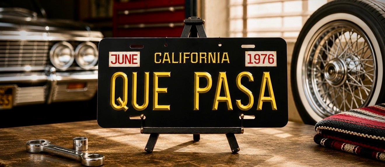 “QUE PASA” California Vintage License Plate