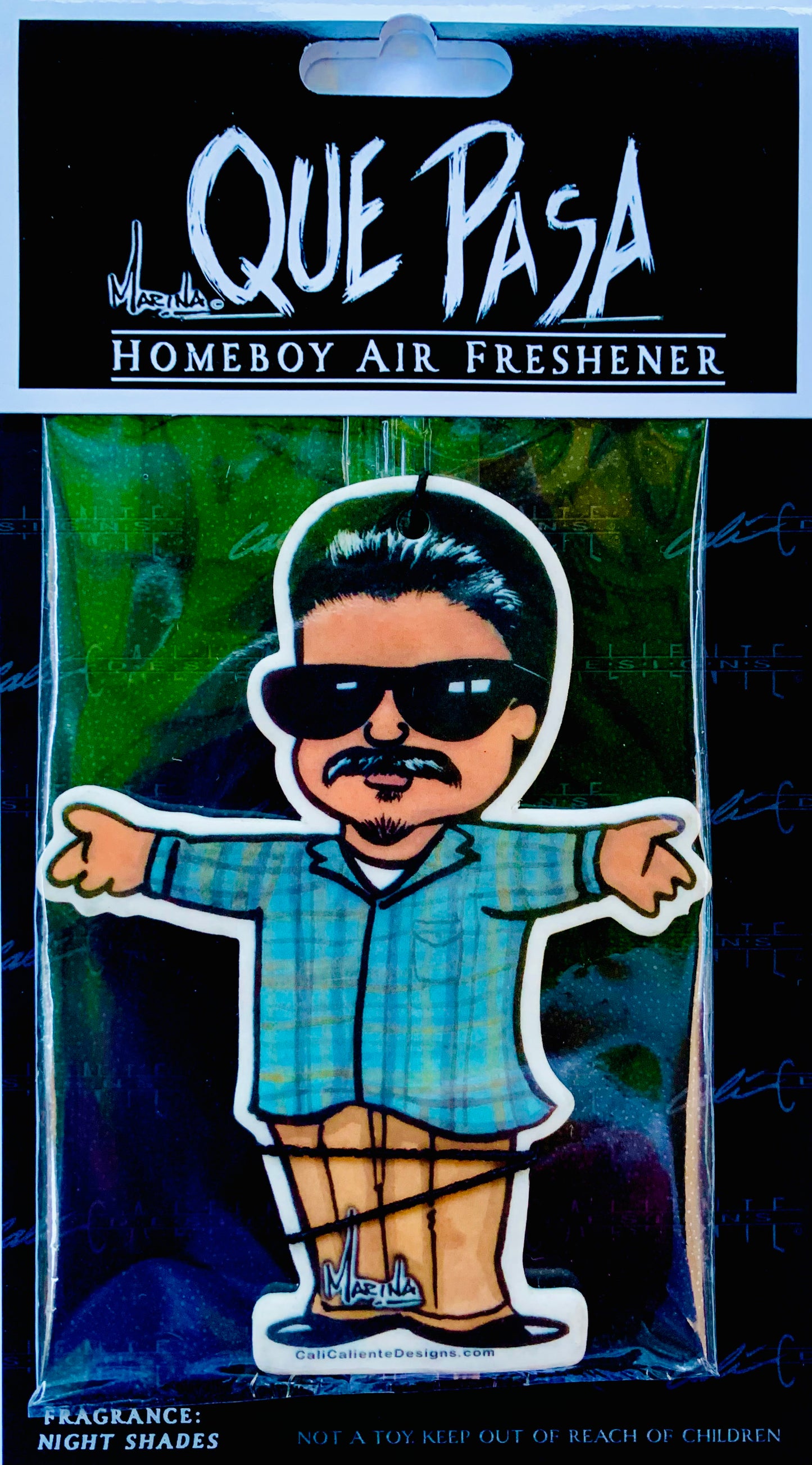 “QUE PASA HOMEBOY”  AIR FRESHENER