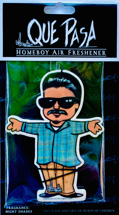 “QUE PASA HOMEBOY”  AIR FRESHENER